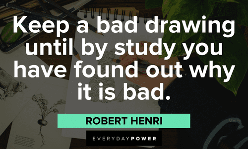 140 Inspirational Drawing Quotes To Speak To The Artist In You